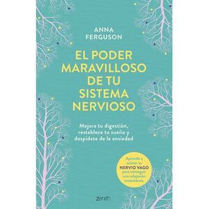 El Poder Maravilloso de Tu Sistema Nervioso / The Vagus Nerve Reset -- Anna Ferg